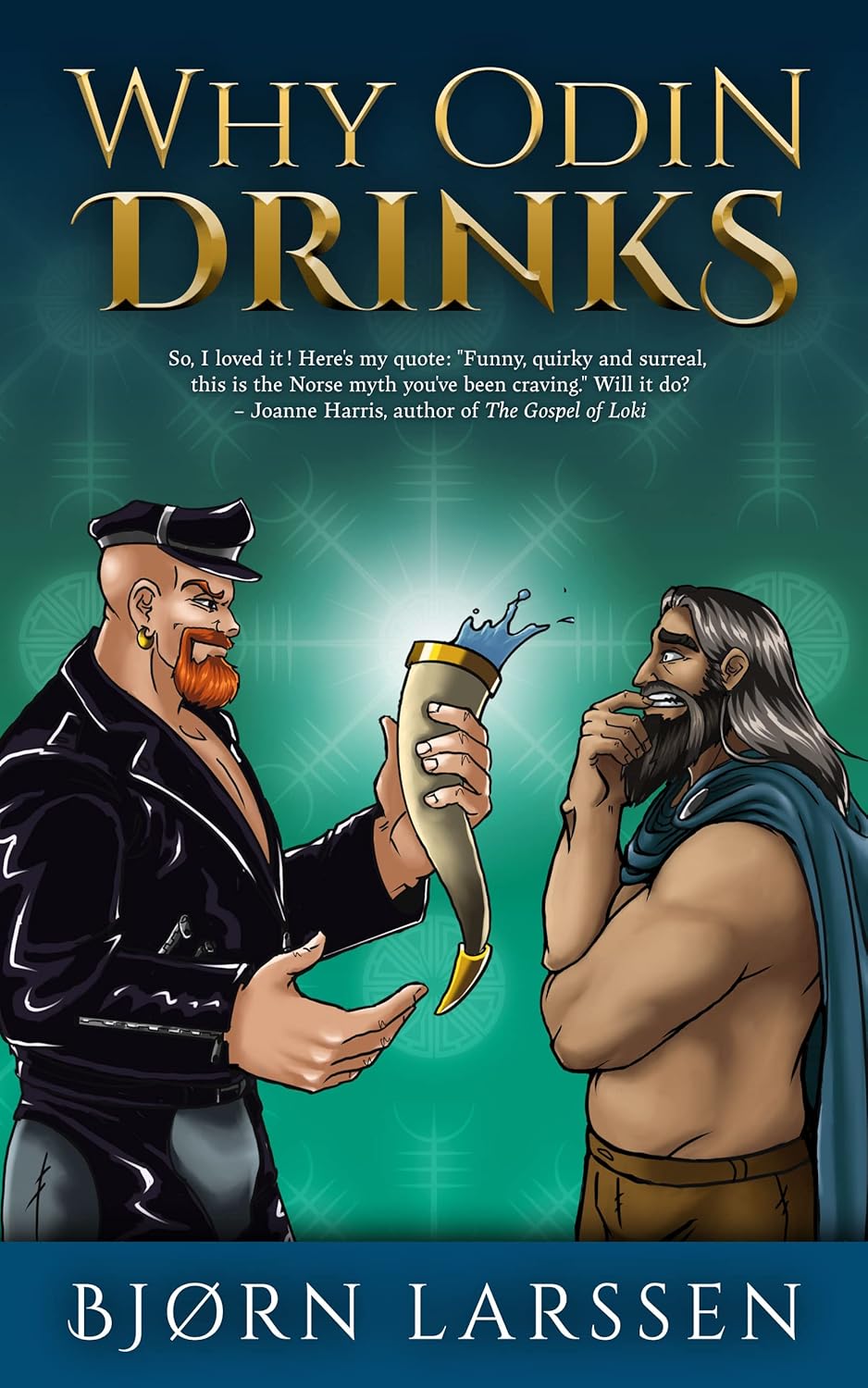 Why Odin Drinks by Bjørn Larssen – Review by Tim&nbsp;Hardie