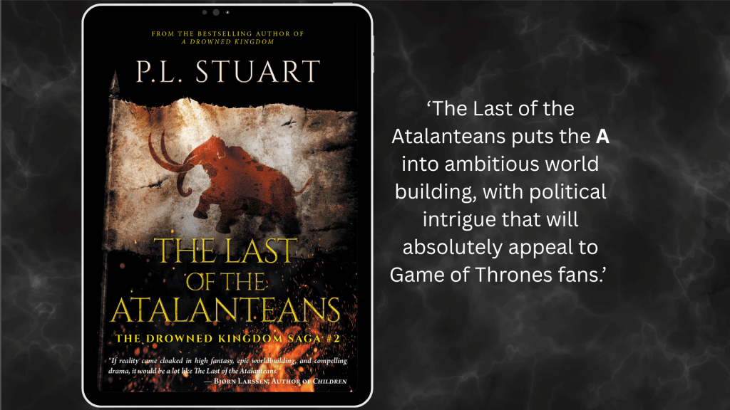 The Last of the Atalanteans by PL Stuart – Review by Tim&nbsp;Hardie