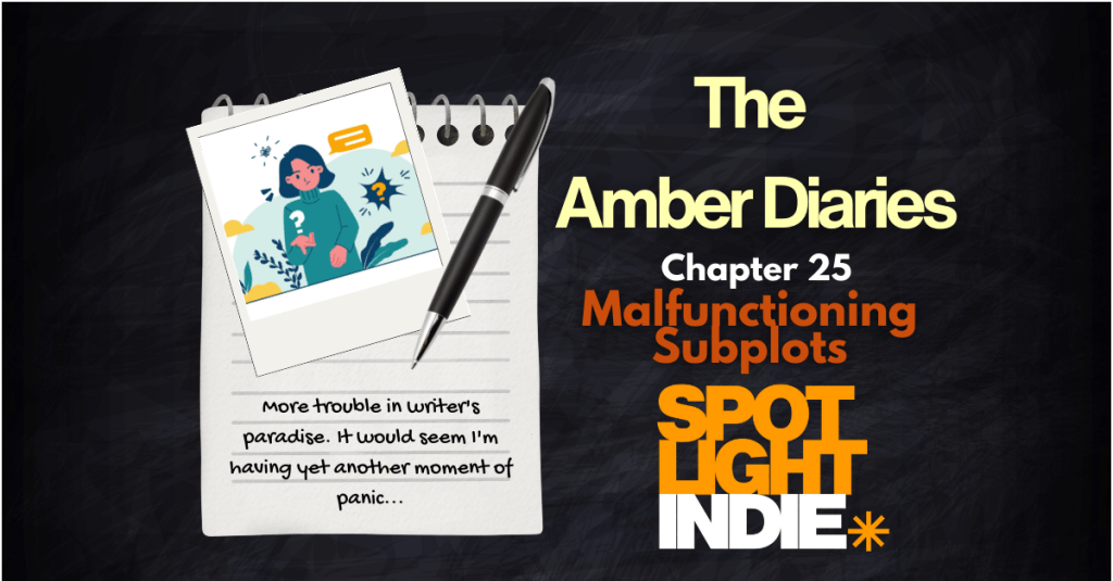 The Amber Diaries Chapter 25 – ‘Malfunctioning Subplots’ by Amber&nbsp;Poppitt