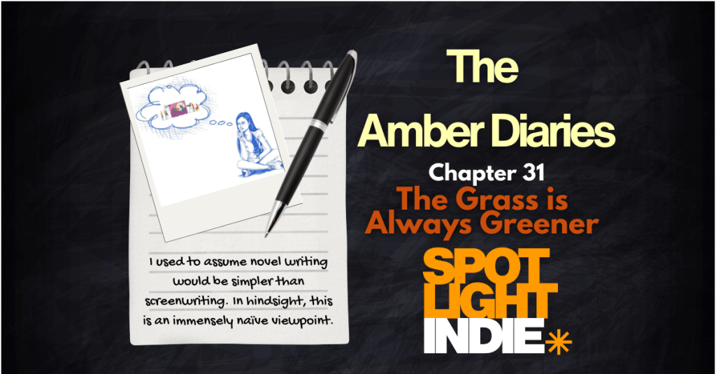 The Amber Diaries Chapter 31 – ‘The Grass is Always Greener’ by Amber&nbsp;Poppitt