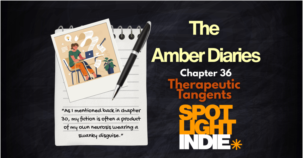 The Amber Diaries Chapter 36 – ‘Therapeutic&nbsp;Tangents’