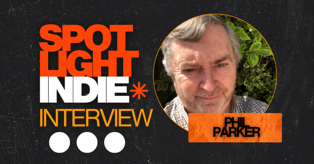 Indie Introductions: Phil&nbsp;Parker