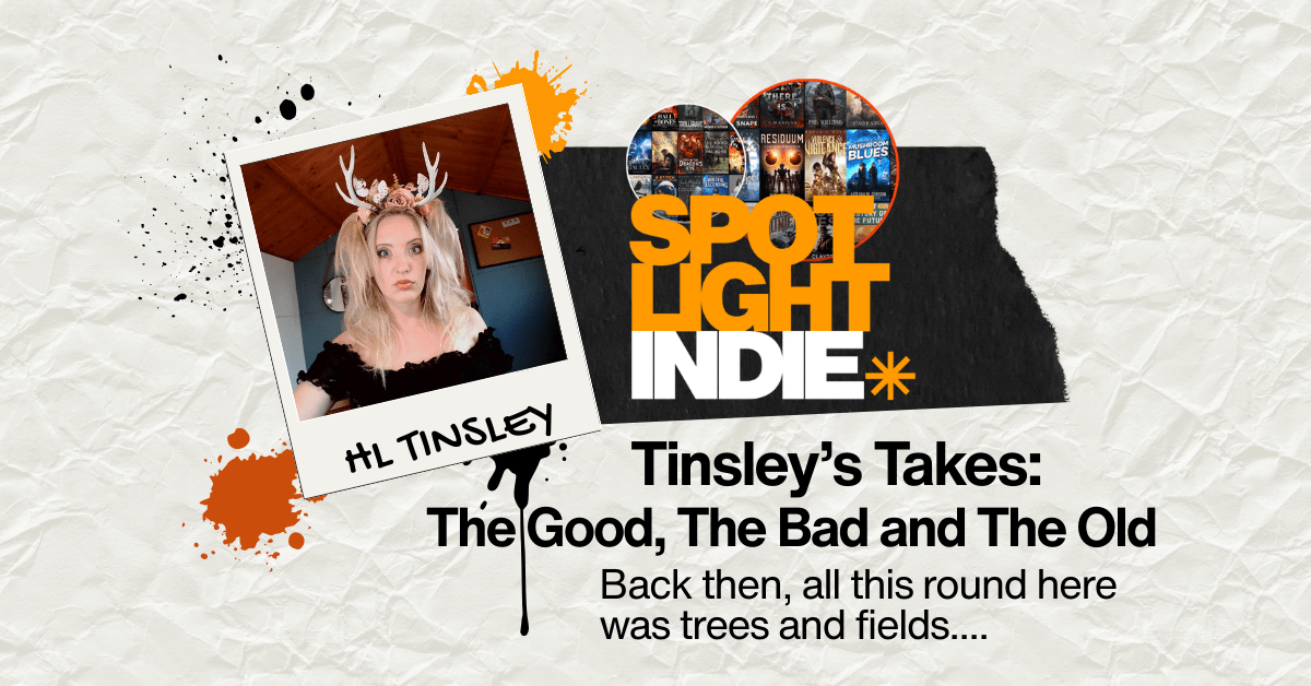 Tinsley’s Takes: The Good, The Bad and The Very&nbsp;Old