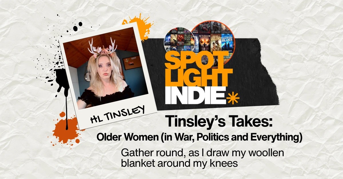 Older Women (in War, Politics &&nbsp;Everything)